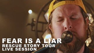 Zach Williams - "Fear Is a Liar" Rescue Story Tour Live Session