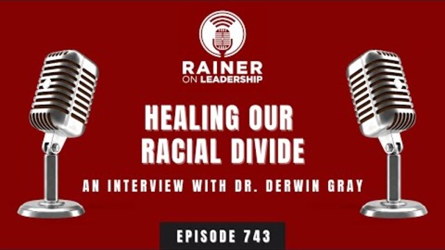 Healing Our Racial Divide - An Interview with Dr. Derwin Gray