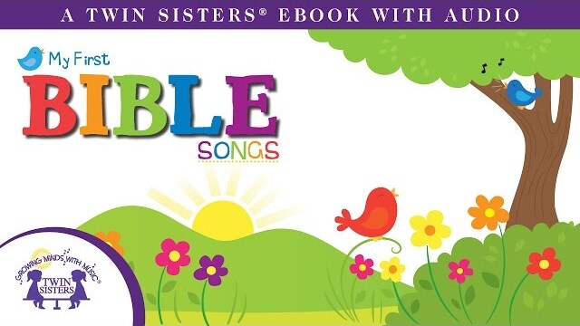 My First Bible Songs - A Twin Sisters® eBook with Audio