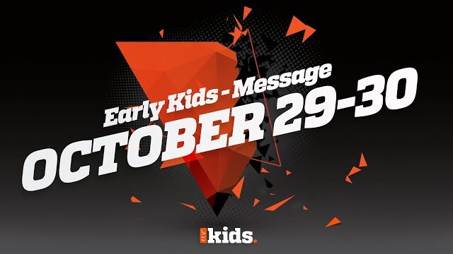 Early Kids - "Me Monsters" Message Week 5 - October 29-30