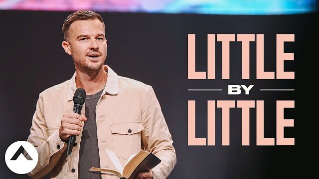 Little By Little | Pastor Rich Wilkerson Jr. | Elevation Church