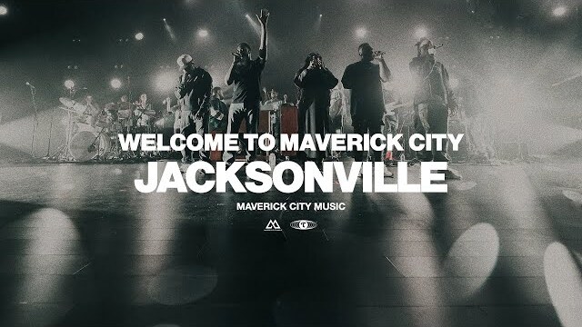 Welcome To Maverick City Tour- Jacksonville, FL | Maverick City Music