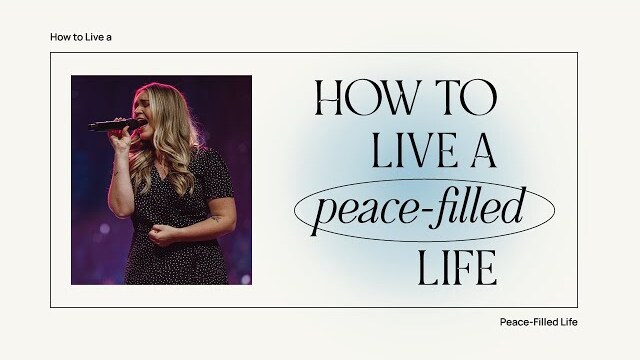How To Live a Peace-Filled Life | Full Service | Pastor Todd Mullins