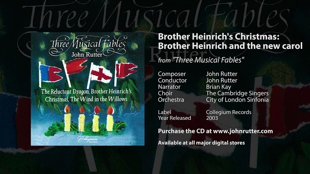 Brother Heinrich and the new carol - John Rutter, Brian Kay, City of London Sinfonia
