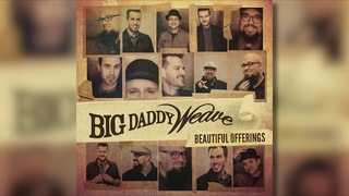 Big Daddy Weave - Good Good Father (Live - Official Audio)