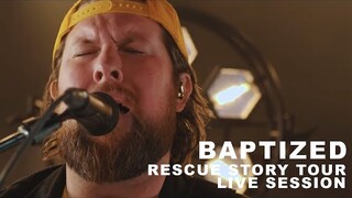 Zach Williams - "Baptized" Rescue Story Tour Live Session