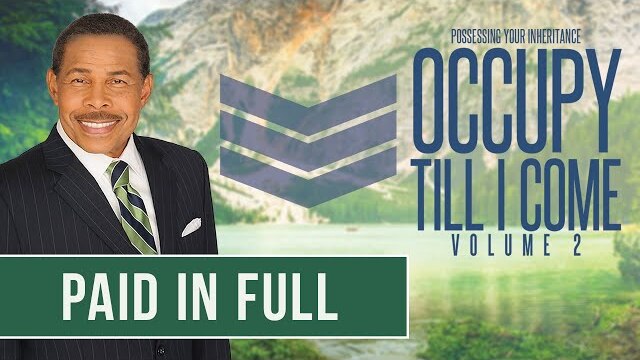 Paid in Full - Occupy Till I Come Vol 2