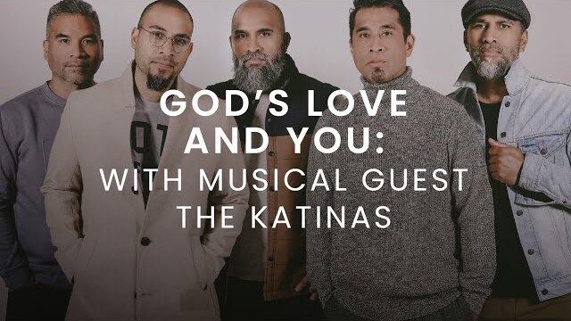 God's Love and You: With The Katinas