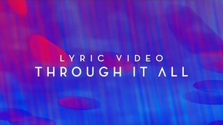 Through It All | Official Planetshakers Lyric Video