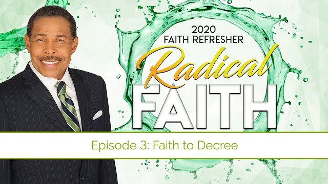 Faith To Decree - Radical Faith