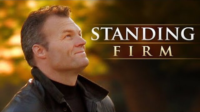 Standing Firm | Full Movie | God’s Sovereignty In Our Struggles