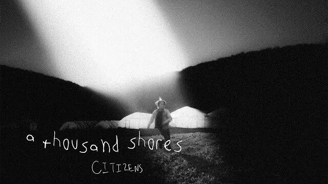 A Thousand Shores | Citizens (Official Audio Video)