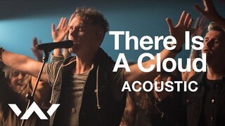 There Is A Cloud | Live Acoustic Sessions | Elevation Worship