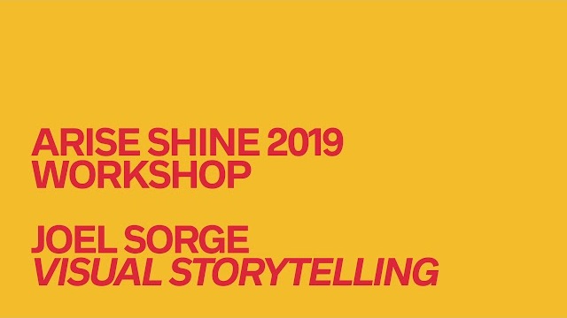 Joel Sorge // Visual Storytelling // Arise Shine Conference 2019