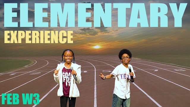 Elementary Weekend Experience - February Week 3