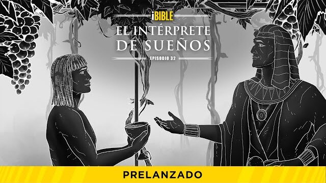 iBible | Episode 32: Interpreter of Dreams [Spanish] [RevelationMedia]