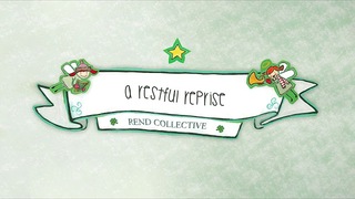 Rend Collective - A Restful Reprise (Instrumental) (Audio)