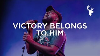 Victory Belongs To Him - Alton Eugene | Bethel Music Worship