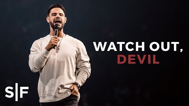 Watch Out, Devil | Pastor Steven Furtick