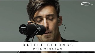 PHIL WICKHAM - Battle Belongs: Song Session