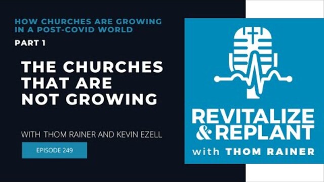 How Churches Are Growing in a Post-COVID World - Part 1: The Churches That Are Not Growing
