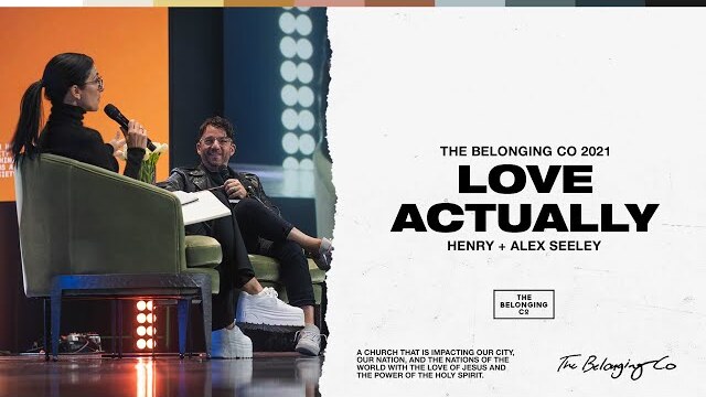 Love Actually // Henry + Alex Seeley | The Belonging Co TV