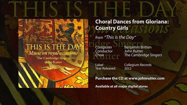 Choral Dances from Gloriana: Country Girls - Benjamin Britten, John Rutter, The Cambridge Singers