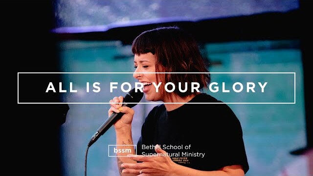 All is for Your Glory | Kalley Heiligenthal | BSSM Encounter Room