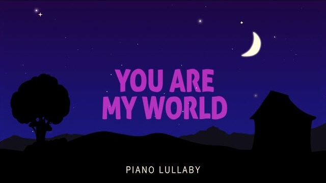 You Are My World - Piano Lullaby | Hillsong Kids