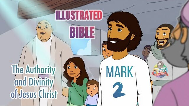 MARK 2: The Authority and Divinity of Jesus Christ | Illustrated Bible | CEV Bible (2/16)
