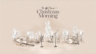 Christmas Morning (Album Show) [Live] - The McClures