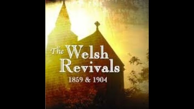 The Welsh Revivals | 1859 and 1904 | Full Movie | Dr. Gwyn Davies | Dr. Noel Gibbard