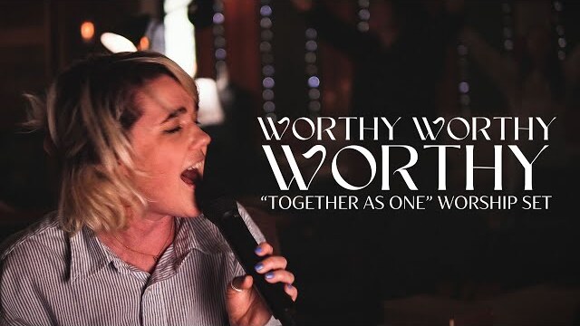 Worthy Worthy WORTHY | Unrehearsed, Spontaneous, Spirit-Led Worship with JesusCo | "Together As One"