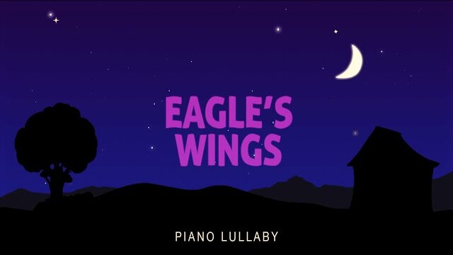 Eagle's Wings - Piano Lullaby | Hillsong Kids