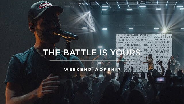 The Battle Is Yours | Red Rocks Worship