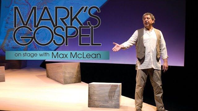 Mark's Gospel: On Stage with Max McLean - Full Movie | Max McLean