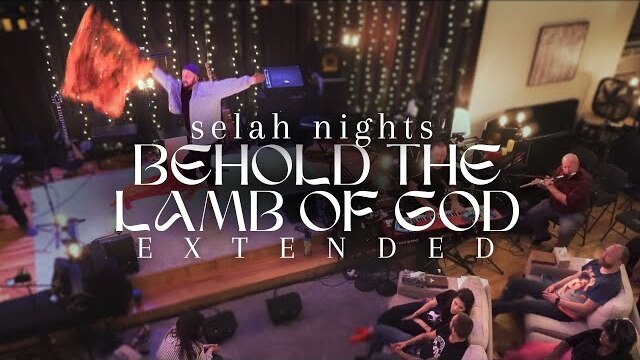 Behold The Lamb of God (extended) | JesusCo Selah Nights - Spontaneous Worship 10.27.23