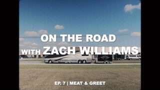 On the Road with Zach Williams | Episode 7 | Meat & Greet