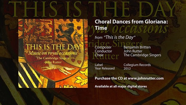 Choral Dances from Gloriana: Time - Benjamin Britten, John Rutter, The Cambridge Singers