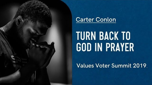 Turn Back to God in Prayer | Carter Conlon