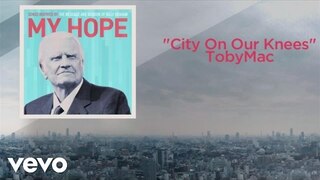 TobyMac - City On Our Knees (Lyric Video)
