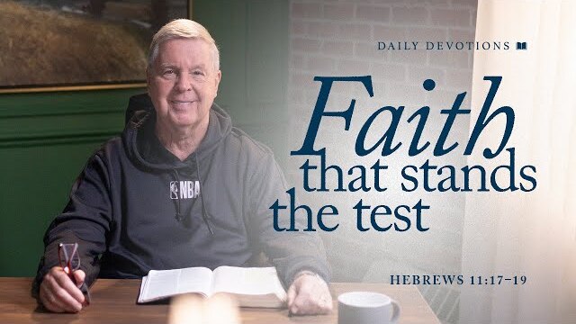 Faith That Stands the Test │ Hebrews 11:17–19 | Pastor Jim Cymbala | The Brooklyn Tabernacle