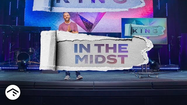In The Midst | The Heart of a King | Online Weekend Experience