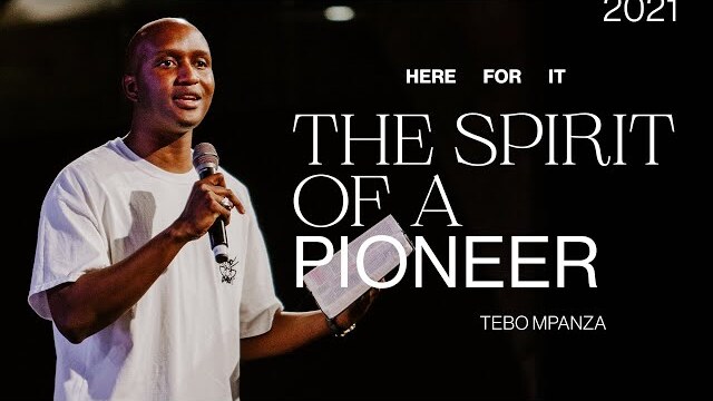 The Spirit Of A Pioneer — Tebo Mpanza | Gas Street Church