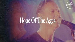Hope Of The Ages - Hillsong Worship