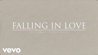 Phil Wickham - Falling In Love (Official Audio)