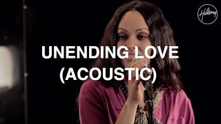 Unending Love (Acoustic) - Hillsong Worship