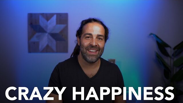CrAzY Happiness! - Two Minute Message