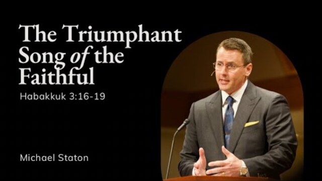 Michael Staton | TMS Chapel | The Triumphant Song of the Faithful