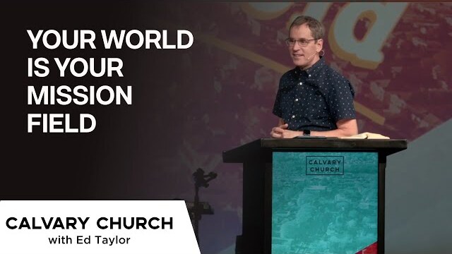 Your World is Your Mission Field - Acts 13:1-12 - 20210228